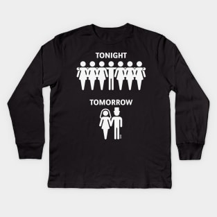 Tonight – Tomorrow (Stag Night / Bachelor Party / Groom / White) Kids Long Sleeve T-Shirt